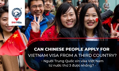 Can Chinese people apply for a Vietnamese visa from a third country?