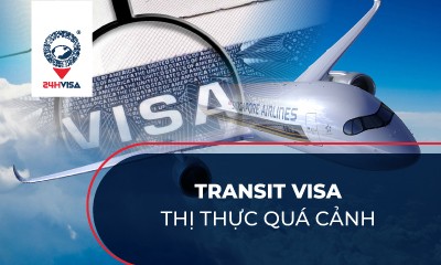 What is a transit visa? Conditions to transit Vietnam 2023